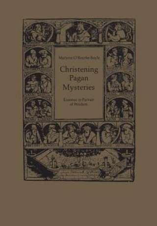 Kniha Christening Pagan Mysteries Marjorie O. Boyle