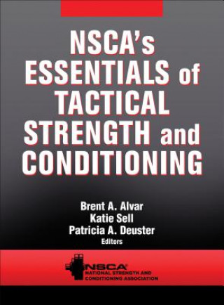 Книга NSCA's Essentials of Tactical Strength and Conditioning Nsca -National Strength & Conditioning A