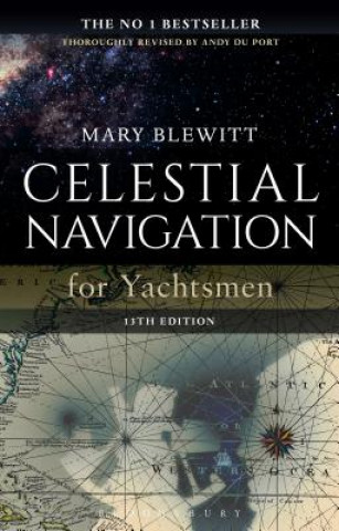 Kniha Celestial Navigation for Yachtsmen Mary Blewitt