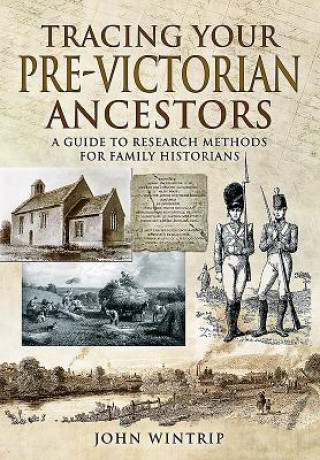 Libro Tracing Your Pre-Victorian Ancestors John Wintrip