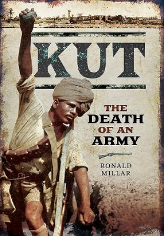 Kniha Kut: The Death of an Army Ronald Millar