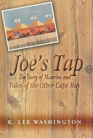 Knjiga Joe's Tap K. Lee Washington