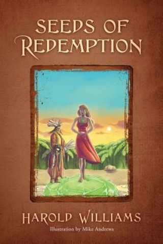 Книга Seeds of Redemption Harold Williams