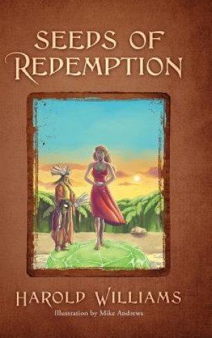 Книга Seeds of Redemption Harold Williams