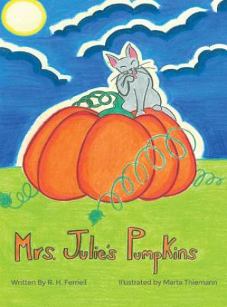Book Mrs. Julie's Pumpkins R. H. Ferriell