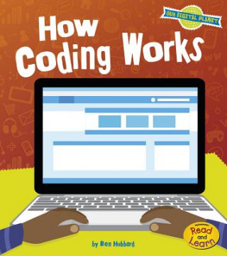 Könyv How Coding Works Ben Hubbard