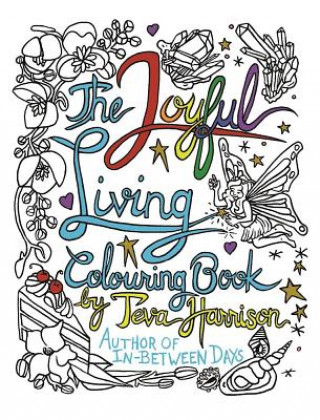 Knjiga Joyful Living Colouring Book Teva Harrison