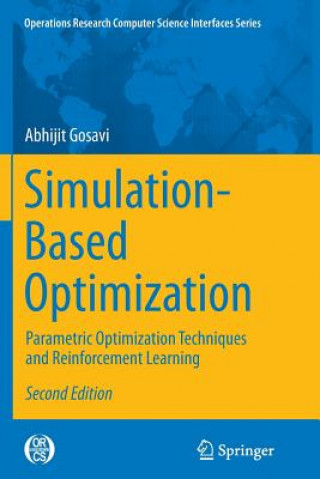 Kniha Simulation-Based Optimization Abhijit Gosavi