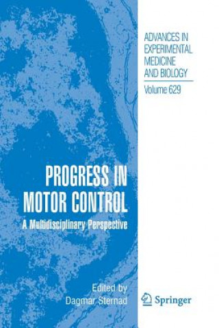 Kniha Progress in Motor Control Dagmar Sternad