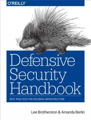 Книга Defensive Security Handbook Lee Brotherston