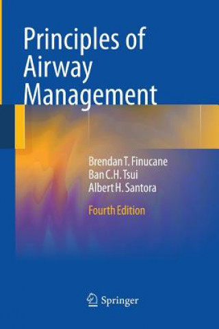 Kniha Principles of Airway Management Brendan T. Finucane