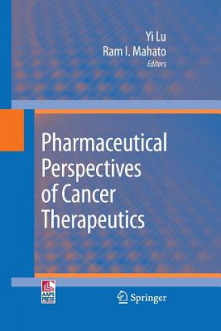 Knjiga Pharmaceutical Perspectives of Cancer Therapeutics Ram I. Mahato