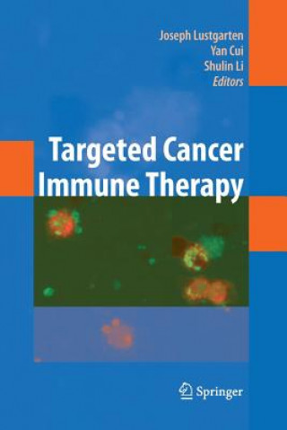 Kniha Targeted Cancer Immune Therapy Joseph Lustgarten