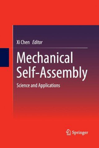 Knjiga Mechanical Self-Assembly Xi Chen