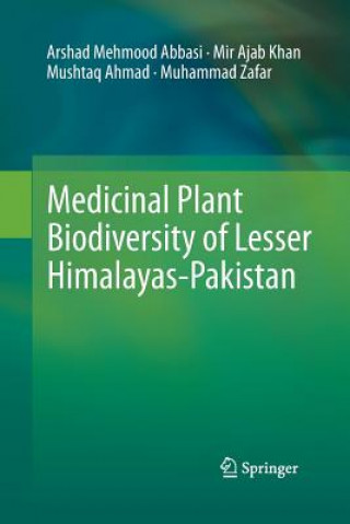 Carte Medicinal Plant Biodiversity of Lesser Himalayas-Pakistan Arshad Mehmood Abbasi