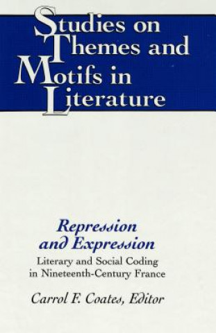 Könyv Repression and Expression Carrol F. Coates