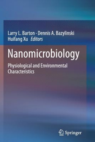 Könyv Nanomicrobiology Larry L. Barton