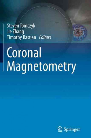 Könyv Coronal Magnetometry Steven Tomczyk