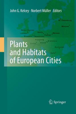 Könyv Plants and Habitats of European Cities John G. Kelcey