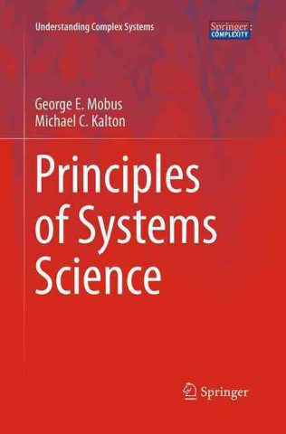 Kniha Principles of Systems Science Michael C. Kalton
