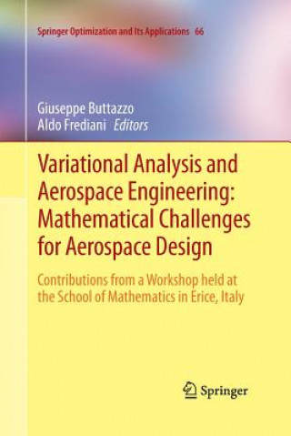 Книга Variational Analysis and Aerospace Engineering: Mathematical Challenges for Aerospace Design Giuseppe Buttazzo