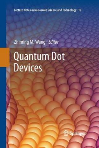 Kniha Quantum Dot Devices Zhiming M. Wang