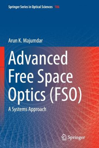 Kniha Advanced Free Space Optics (FSO) Arun K. Majumdar