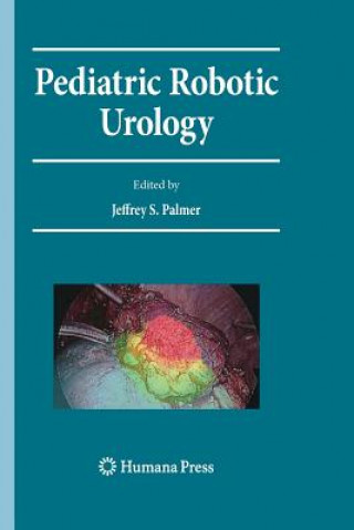 Książka Pediatric Robotic Urology Jeffrey S. Palmer
