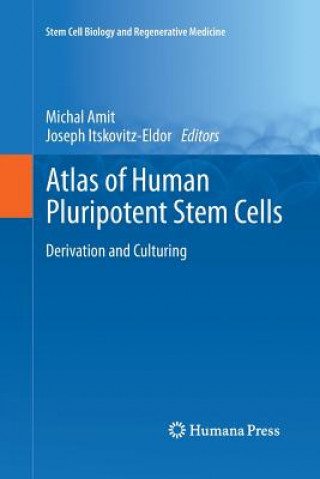 Carte Atlas of Human Pluripotent Stem Cells Michal Amit