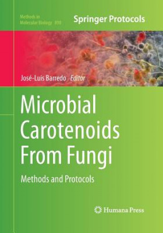 Knjiga Microbial Carotenoids From Fungi Jos -Luis Barredo