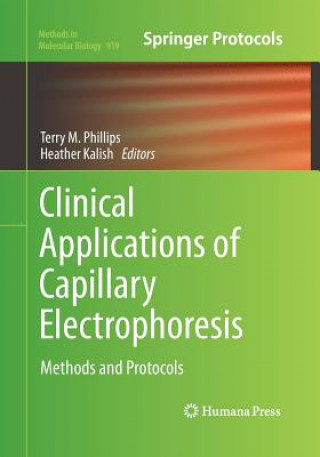 Knjiga Clinical Applications of Capillary Electrophoresis Terry M. Phillips