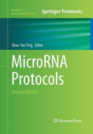 Kniha MicroRNA Protocols Shao-Yao Ying