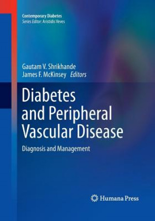 Carte Diabetes and Peripheral Vascular Disease Gautam V. Shrikhande