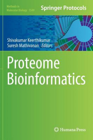 Knjiga Proteome Bioinformatics Shivakumar Keerthikumar
