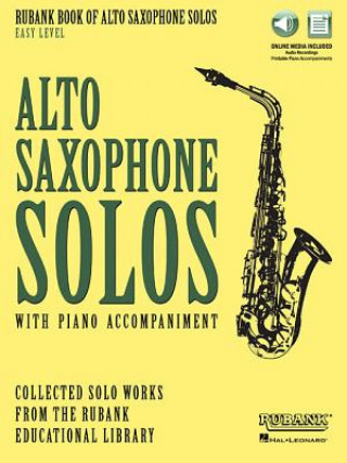 Kniha Rubank Book of Alto Saxophone Solos - Easy Level: Book with Online Audio (Stream or Download) Hal Leonard Corp