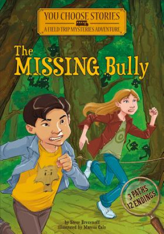 Livre The Missing Bully: An Interactive Mystery Adventure Steven Brezenoff