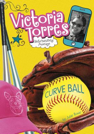 Βιβλίο Curveball Julie Bowe