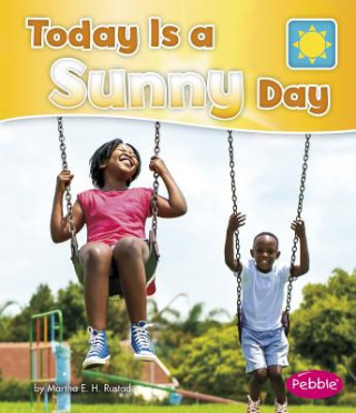 Книга Today Is a Sunny Day Martha E. Rustad