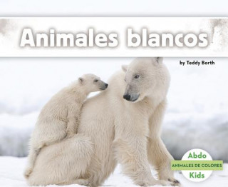 Boek Animales Blancos Teddy Borth