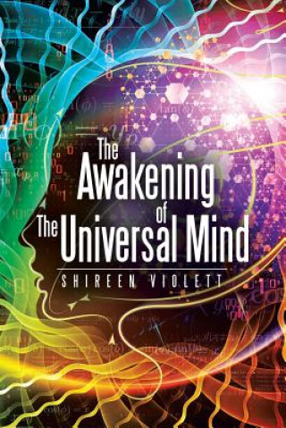 Buch Awakening of The Universal Mind Shireen Violett