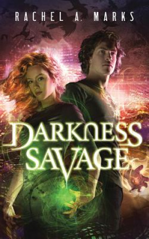 Audio Darkness Savage Rachel A. Marks