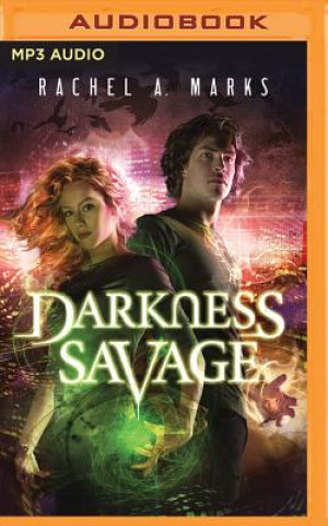 Digital Darkness Savage Rachel A. Marks