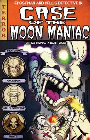 Knjiga Case of the Moon Maniac Patrick Thomas