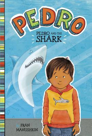 Livre Pedro and the Shark Fran Manushkin