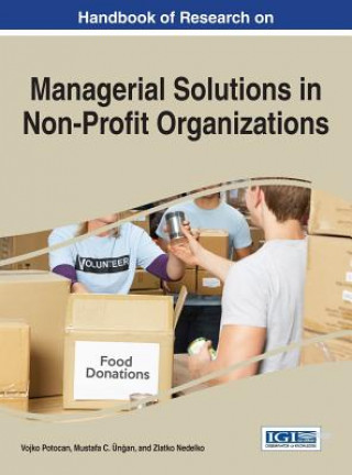 Kniha Handbook of Research on Managerial Solutions in Non-Profit Organizations Vojko Potocan