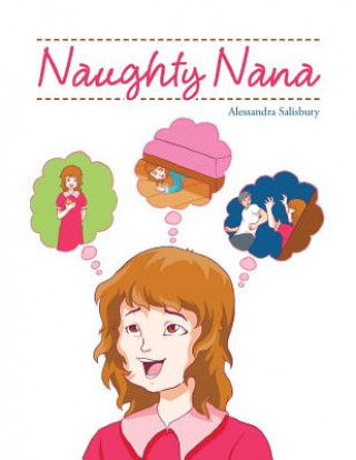 Kniha Naughty Nana Alessandra Salisbury