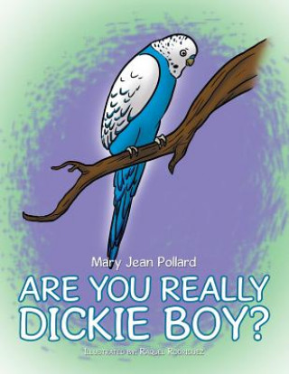 Книга Are You Really Dickie Boy? Mary Jean Pollard