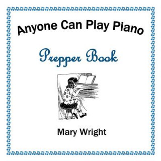 Buch Anyone Can Play Piano Mary Wright