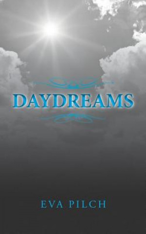 Книга Daydreams Eva Pilch