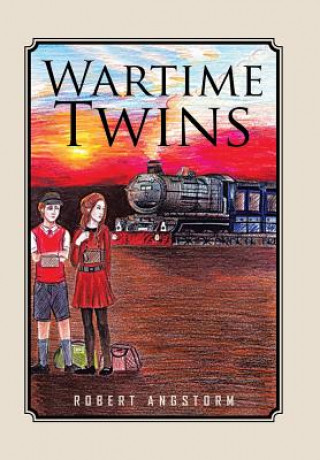 Kniha Wartime Twins Robert Angstorm